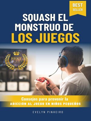 cover image of Squash el monstruo de los juegos